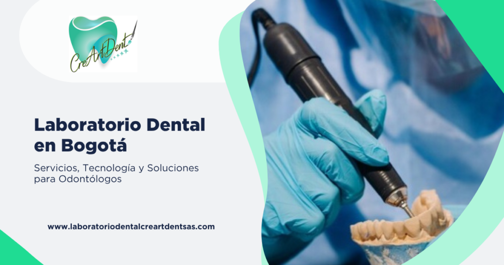 Laboratorio Dental en Bogotá